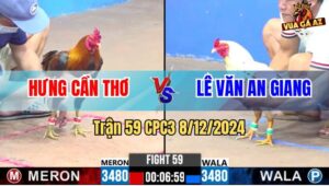 Trận 59 CPC3 8/12/2024 - Anh Hưng cần Thơ Hạ Đẹp Anh Lê Văn An Giang