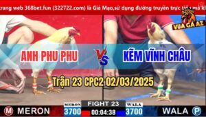 Trận 23 CPC2 2/3/2025 - Bướm Hiệu Anh Phu Phu Có Chân Mai Độ Cứu Chủ