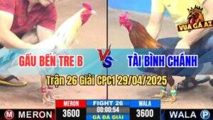 Trận 26 CPC3 29/4/2025 - Anh Gấu Bến Tre B Gạt Giò Anh Tài Bình Chánh