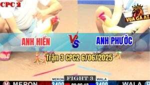 Trận 3 CPC2 6/6/2025 - Gà Anh Hiển Chuyển Bại Thành Thắng Quá May Mắn