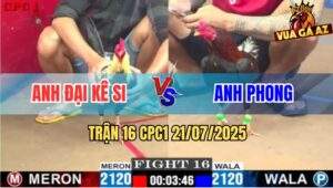 Trận 16 CPC1 21/7/2025 - Anh Đại Kê Si Và Anh Phong