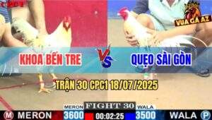 Trận 30 CPC1 19/7/2025 - Anh Khoa Bến Tre Và Anh Quẹo Sài Gòn