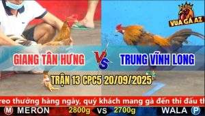 Trận 13 CPC5 20/9/2025 - Anh Giang Tân Hưng Và Anh Trung Vĩnh Long