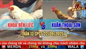 Trận 13 CPC5 22/9/2025 - Anh Khoa Bến Lức Và Anh Xuân Thoại Sơn