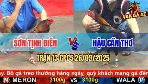Trận 13 CPC5 26/9/2025 - Anh Sơn Tịnh Biên Và Anh Hậu Cần Thơ