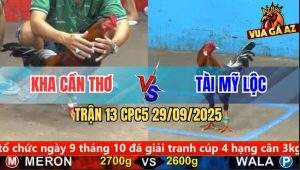 Trận 13 CPC5 29/9/2025 - Anh Kha Cần Thơ Và Anh Tài Mỹ Lộc