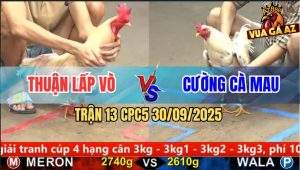 Trận 13 CPC5 30/9/2025 - Anh Thuận Lấp Vò Và Anh Cường Cà Mau