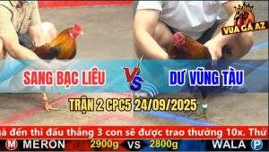 Trận 2 CPC5 24/9/2025 - Anh Sang Bạc Liêu Và Anh Dư Vũng Tàu