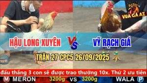 Trận 27 CPC5 26/9/2025 - Anh Hậu Long Xuyên Và Anh Vỹ Rạch Giá