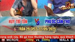 Trận 29 CPC5 22/9/2025 - Anh Huy Trí Tôn Và Anh Phước Cần Thơ