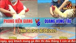 Trận 30 CPC5 10/9/2025 - Anh Phong Kiên Giang Và Anh Quang Vũng Tàu