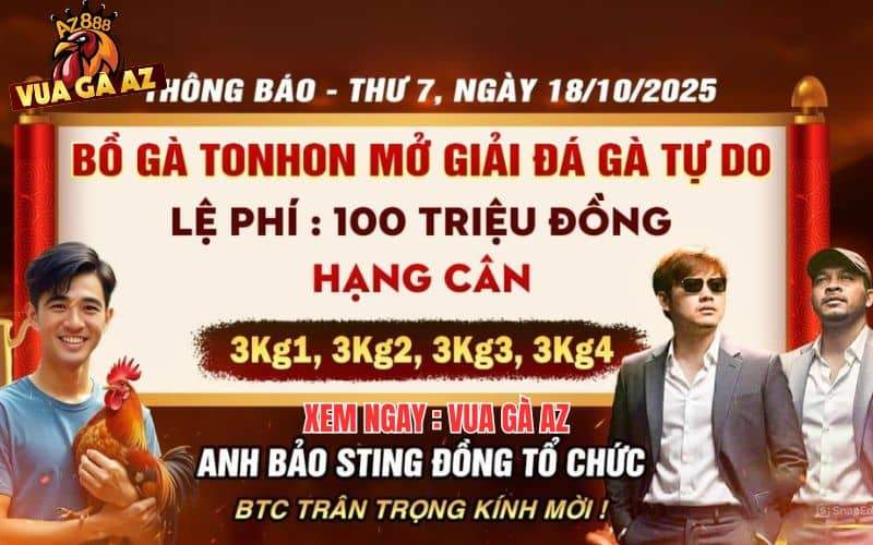 Anh Bảo Sting Đồng Tổ Chức Giải Gà Tự Do Tại TonHon Ngày 18/10/2025 Anh Bảo Sting Đồng Tổ Chức Giải Gà Tự Do Tại TonHon Ngày 18/10/2025