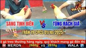Trận 19 CPC5 1/10/2025 - Anh Sang Tịnh Biên Và Anh Tùng Rạch Giá