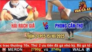 Trận 2 CPC5 15/10/2025 - Anh Hải Rạch Giá Và Anh Phong Cần Thơ
