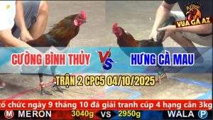 Trận 2 CPC5 4/10/2025 - Anh Cường Bình Thủy Và Anh Hưng Cà Mau