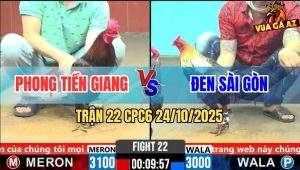 Trận 22 CPC6 24/10/2025 - Chuối Đá Tăng 1 Gà Xanh Thở Không Kịp