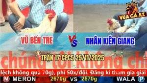 Trận 17 CPC5 25/11/2025 - Bướm Mồng Lá Anh Vũ Đâm Không Sót Chân Nào
